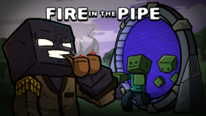 Fire in the Pipe 2
